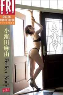 小瀬田麻由 - Perfect Nudy vol.1 纯白内衣与深V私房性感写真
