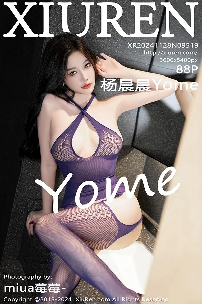 [XiuRen]高清写真图 2024.11.28 No.9519 杨晨晨Yome 黑丝美腿