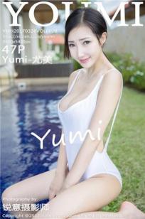 Yumi尤美- [YOUMI尤蜜荟]高清写真图 2017.03.28 VOL.028