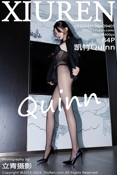 [XiuRen]高清写真图 2024.11.06 No.9405 凯竹Quinn 黑丝美腿