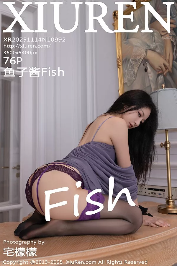[XiuRen]高清写真图 2025.11.14 No.10992 鱼子酱Fish 情趣死库水