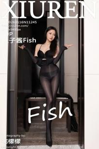 [XiuRen]高清写真图 2026.01.16 No.11245 鱼子酱Fish 连体黑丝